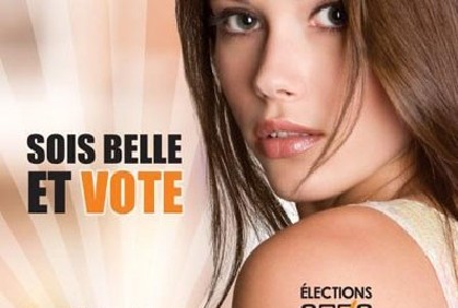 Sois Belle et Vote Billboards Campaign